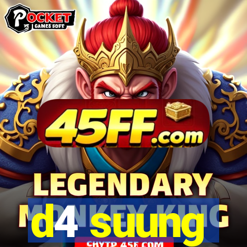 d4 suung
